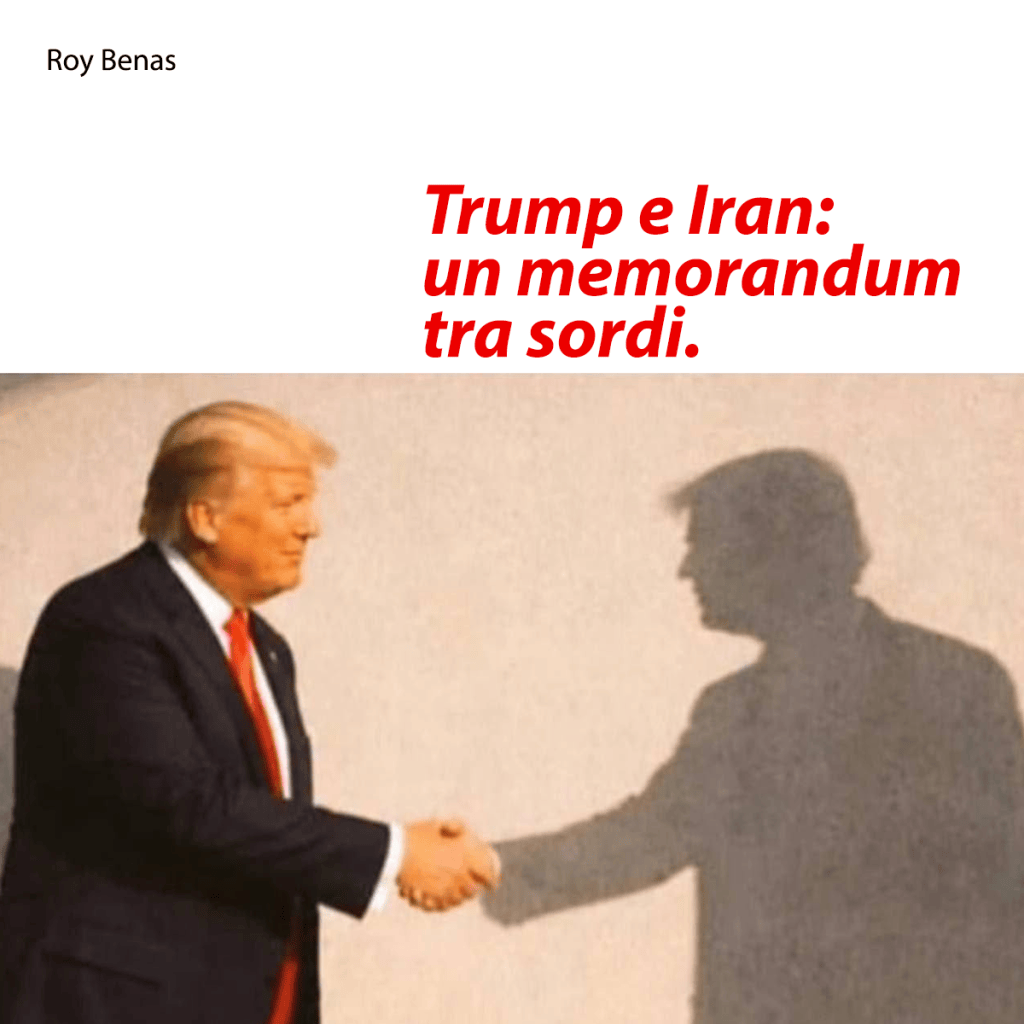 Trump e Iran: un memorandum tra sordi